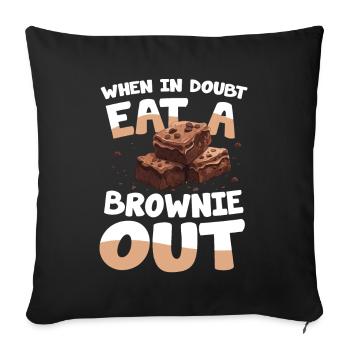 When In Doubt Eat A Brownie Out für einen - Sofakissenbezug 45 x 45 cm - Schwarz - Vorne
