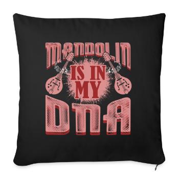Mandolin Is In My DNA - Sofa pillowcase 17,3'' x 17,3'' (45 x 45 cm) - black - Front