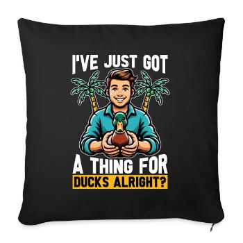 Mallard Duck I've Just Got A Thing For Waterfowl - Sofa pillowcase 17,3'' x 17,3'' (45 x 45 cm) - black - Front