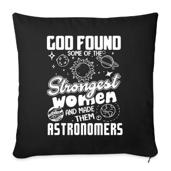 Astronomer Strongest Women Become Astronomers - Sofa pillowcase 17,3'' x 17,3'' (45 x 45 cm) - black - Front
