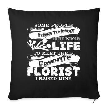 Florist Proud Florist Parent - Sofa pillowcase 17,3'' x 17,3'' (45 x 45 cm) - black - Front