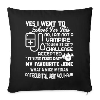 Phlebotomist Not A Vampire - Sofa pillowcase 17,3'' x 17,3'' (45 x 45 cm) - black - Front