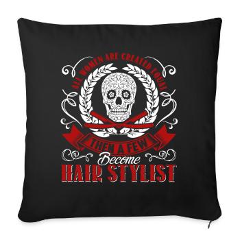 Hair Stylist Proud Hair Stylist - Sofa pillowcase 17,3'' x 17,3'' (45 x 45 cm) - black - Front