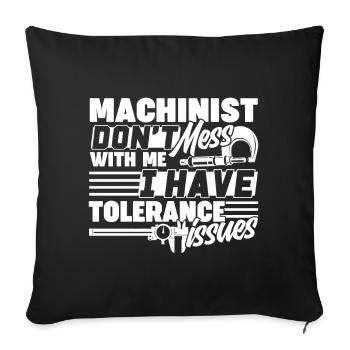 Machinist Don't Mess With Machinist - Sofa pillowcase 17,3'' x 17,3'' (45 x 45 cm) - black - Front