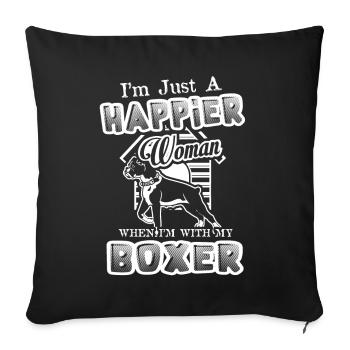 I'm Just A Happier Woman With My Boxer Dog - Sofa pillowcase 17,3'' x 17,3'' (45 x 45 cm) - black - Front