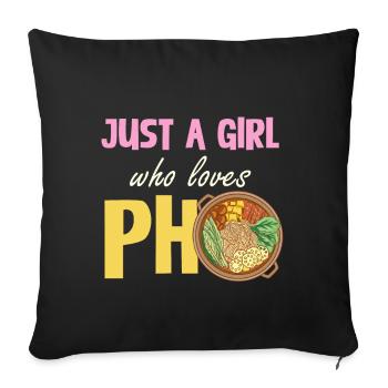A Girl Who Loves Pho - Culinary - Sofa pillowcase 17,3'' x 17,3'' (45 x 45 cm) - black - Front