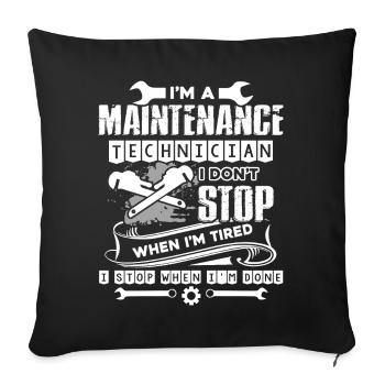 Maintenance Mechanic I Am A Maintenance Mechanic - Sofa pillowcase 17,3'' x 17,3'' (45 x 45 cm) - black - Front