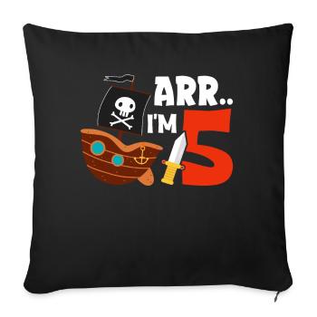 Arr I'm 5 Lustiger Pirat 5. Geburtstag Crossbone - Sofakissenbezug 45 x 45 cm - Schwarz - Vorne