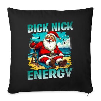 Big Nick Energy Funny Santa Claus Christmas - Sofa pillowcase 17,3'' x 17,3'' (45 x 45 cm) - black - Front