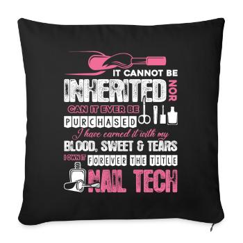 Forever The Title Nail Technician - Sofa pillowcase 17,3'' x 17,3'' (45 x 45 cm) - black - Front