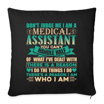 Medical Assistant Don't Judge Medical Assistant - Sofa pillowcase 17,3'' x 17,3'' (45 x 45 cm) - black - Front