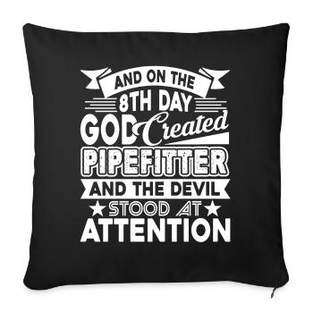 Pipefitter God Created Pipefitter - Sofa pillowcase 17,3'' x 17,3'' (45 x 45 cm) - black - Front