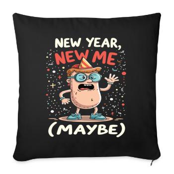 New Year New Me Maybe - Sofa pillowcase 17,3'' x 17,3'' (45 x 45 cm) - black - Front