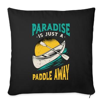 Le paradis du canoë n’est qu’à une pagaie de la navigation de plaisance - Housse de coussin décorative 45 x 45 cm - noir - Devant