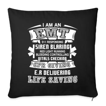 EMT I Am An EMT - Sofa pillowcase 17,3'' x 17,3'' (45 x 45 cm) - black - Front