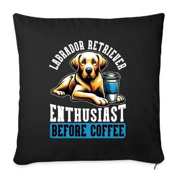 Labrador Retriever Enthusiast Before Dog Breeder - Sofa pillowcase 17,3'' x 17,3'' (45 x 45 cm) - black - Front
