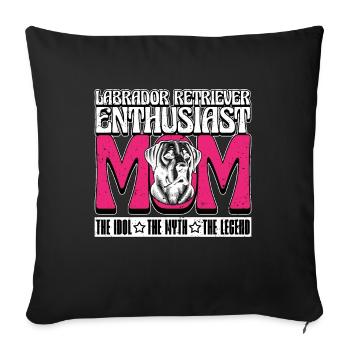 Labrador Retriever Enthusiast Mom The Animal Lover - Sofa pillowcase 17,3'' x 17,3'' (45 x 45 cm) - black - Front