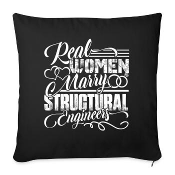Real Women Marry Structural Engineers - Sofa pillowcase 17,3'' x 17,3'' (45 x 45 cm) - black - Front