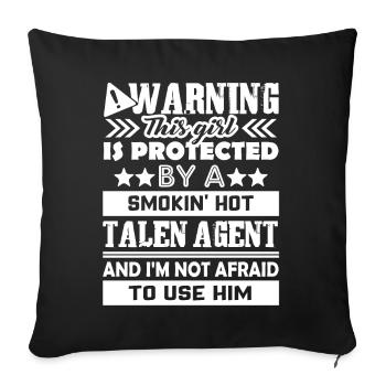 Talent Agent Protected By Hot Talent Agent - Sofa pillowcase 17,3'' x 17,3'' (45 x 45 cm) - black - Front