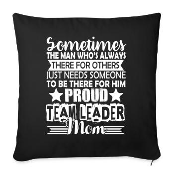 Team Leader Proud Team Leader Mom - Sofa pillowcase 17,3'' x 17,3'' (45 x 45 cm) - black - Front