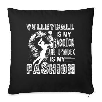 Volleyball Is My Passion - Sofa pillowcase 17,3'' x 17,3'' (45 x 45 cm) - black - Front