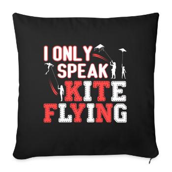 Kite Flying I Only Speak Kite Flying - Sofa pillowcase 17,3'' x 17,3'' (45 x 45 cm) - black - Front