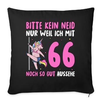 Bitte Kein Neid 66 Geburtstag - Sofakissenbezug 45 x 45 cm - Schwarz - Vorne