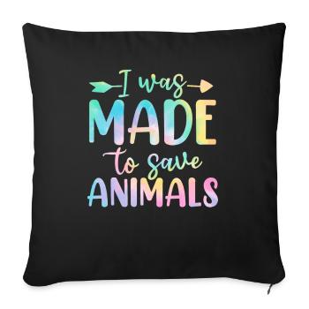 J’ai été fait pour sauver les animaux activiste tie dye - Housse de coussin décorative 45 x 45 cm - noir - Devant