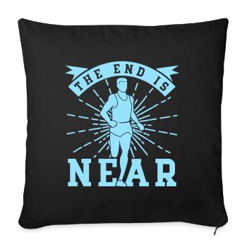 Running The End Is Near Marathon Runner Gift - Sofakissenbezug 45 x 45 cm - Schwarz - Vorne
