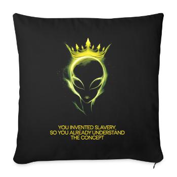 Alien so you already understand the concept - Sofa pillowcase 17,3'' x 17,3'' (45 x 45 cm) - black - Front