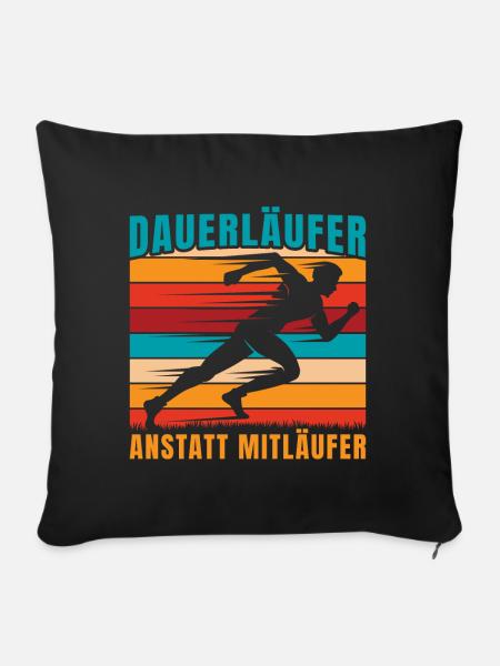 Running Dauerläufer Anstatt Mitläufer Marathon - Sofakissenbezug 45 x 45 cm - Schwarz
