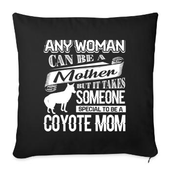 Coyote Proud To Be Coyote Mom - Sofa pillowcase 17,3'' x 17,3'' (45 x 45 cm) - black - Front