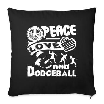 Dodgeball Peace Love Dodgeball - Sofa pillowcase 17,3'' x 17,3'' (45 x 45 cm) - black - Front