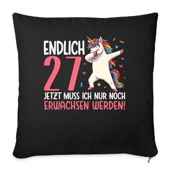 Finally 27 Now just growing up - Sofa pillowcase 17,3'' x 17,3'' (45 x 45 cm) - black - Front