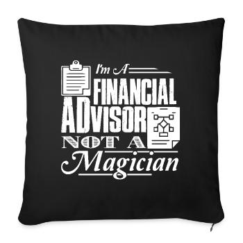I am A Financial Advisor Not A Magician - Sofa pillowcase 17,3'' x 17,3'' (45 x 45 cm) - black - Front