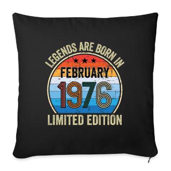 Legends Are Born In February 1976 Limited Edition - Sofakissenbezug 45 x 45 cm - Schwarz - Vorne