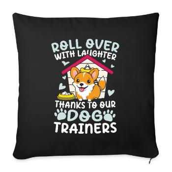 Thanks To Our Dog Trainers für einen Hundetrainer - Sofakissenbezug 45 x 45 cm - Schwarz - Vorne