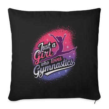Just a Girl Who Loves Gymnastics - Sofa pillowcase 17,3'' x 17,3'' (45 x 45 cm) - black - Front