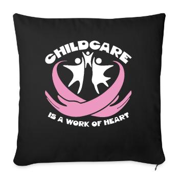 Childcare Provider Work Of Heart - Sofa pillowcase 17,3'' x 17,3'' (45 x 45 cm) - black - Front