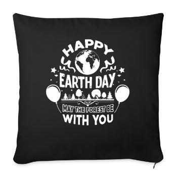 Happy Earth Day May The Forest be With You - Sofa pillowcase 17,3'' x 17,3'' (45 x 45 cm) - black - Front