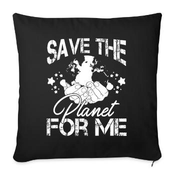 Earth Day Save The Planet Earth - Sofa pillowcase 17,3'' x 17,3'' (45 x 45 cm) - black - Front