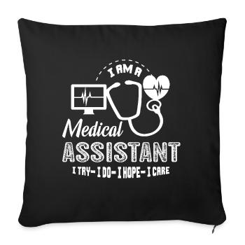 Medical Assistant I Am A Medical Assistant - Sofa pillowcase 17,3'' x 17,3'' (45 x 45 cm) - black - Front