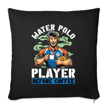 Joueur de water-polo avant d’amer de café pour les sports d’équipe - Housse de coussin décorative 45 x 45 cm - noir - Devant