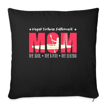 Kayak Fishing Enthusiast Mom The Idol Water Sports - Sofa pillowcase 17,3'' x 17,3'' (45 x 45 cm) - black - Front
