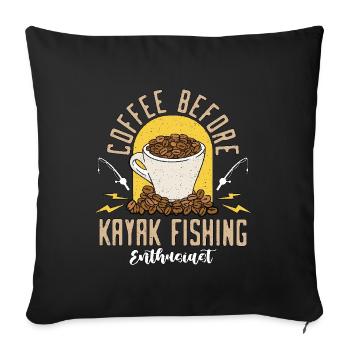 Kayak Fishing Coffee Water Sports Coffee Lover - Sofa pillowcase 17,3'' x 17,3'' (45 x 45 cm) - black - Front