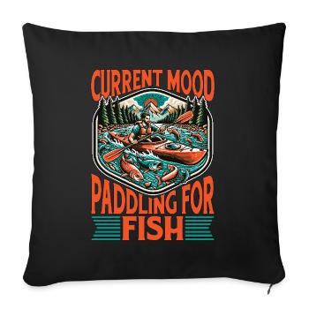 Kayak Fishing Current Mood Paddling Loves Boating - Sofa pillowcase 17,3'' x 17,3'' (45 x 45 cm) - black - Front