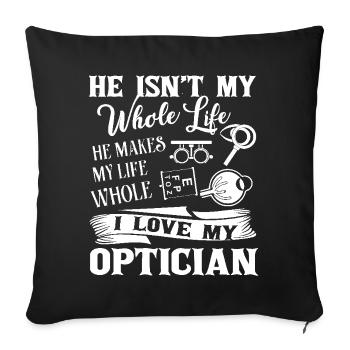Optician I Love My Optician - Sofa pillowcase 17,3'' x 17,3'' (45 x 45 cm) - black - Front