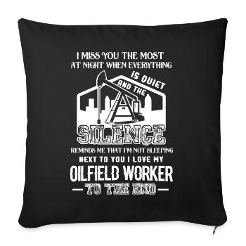 Oilfield Worker I Love My Oilfield Worker - Sofa pillowcase 17,3'' x 17,3'' (45 x 45 cm) - black - Front