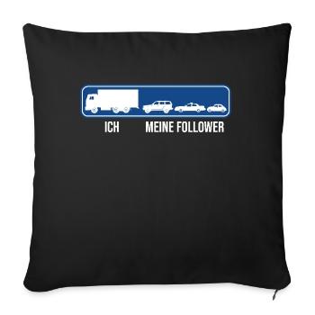 Je veux dire les suiveurs drôle de camionneur chauffeur de camion - Housse de coussin décorative 45 x 45 cm - noir - Devant