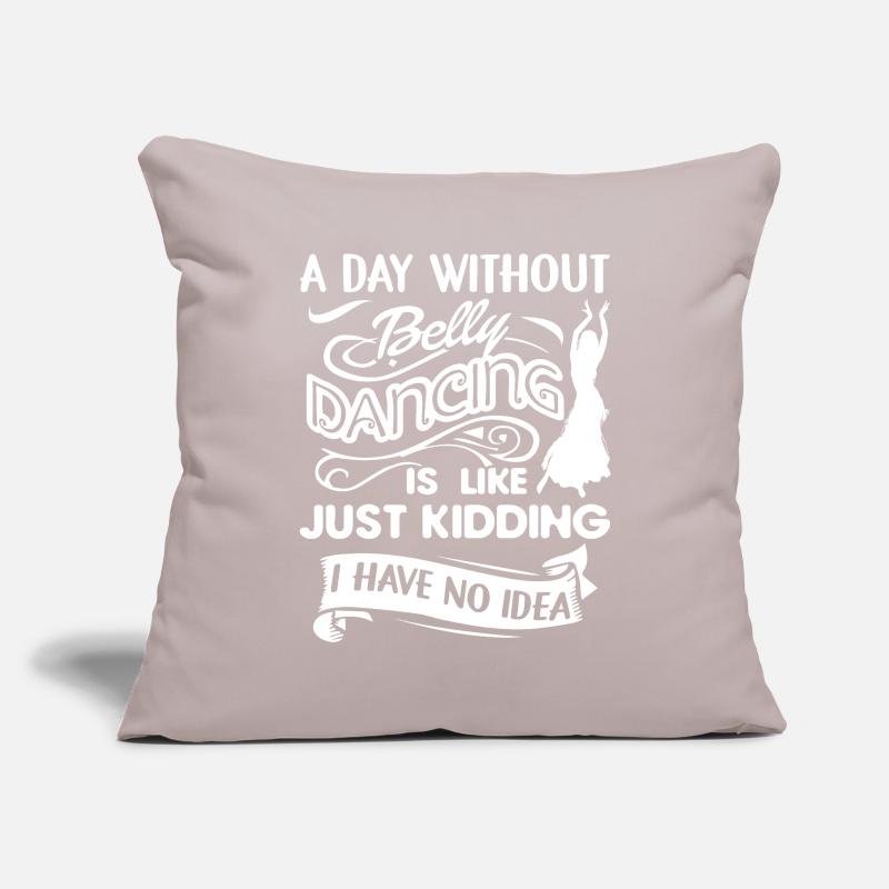 Belly Dancing A Day Without Belly Dancing Sofa pillowcase 17,3'' x 17,3'' (45 x 45 cm)